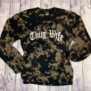 Thug Wife Acid Wash Sweatshirt